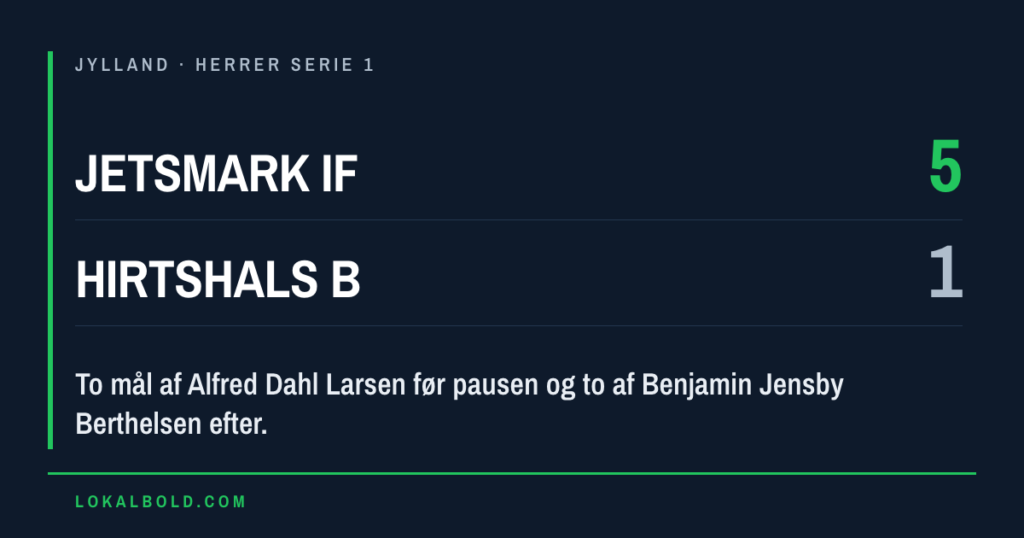 To mål af Berthelsen da Jetsmark IF vandt 5-1